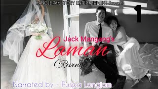 LAMAN (Eps -1)|| JACK MANGANG || PUSPA LONGJAM