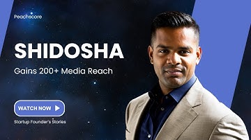 Shidosha Reaches 200M+ Media Impressions in One Week | Powered by Peachscore
