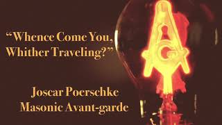 Whence Come You, Whither Traveling? by Joscar Poerschke