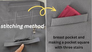 stitching tutorial for men's coat breast pocket and making a pocket square with three stairs fold .