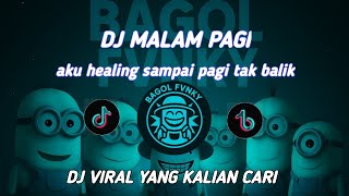 Download Lagu DJ MALAM PAGI DJ FULL BASS DJ VIRAL YANG KALIA CARI!! MP3 Download Lagu DJ MALAM PAGI DJ FULL BASS DJ VIRAL YANG KALIA CARI!! MP3