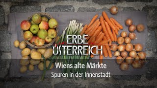 Wiens alte Märkte - Spuren in der Innenstadt