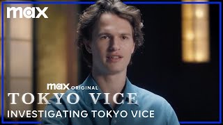 Investigating: Tokyo Vice 