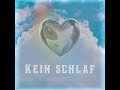 Kein schlaf prod by kisses beats