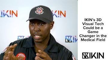 IKIN’s 3D Visual Tech Could be a Game Changer in the Medical Field