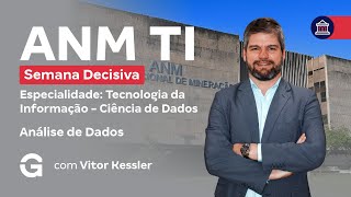 Concurso ANM TI: Semana Decisiva para Aprovação