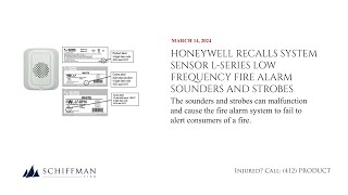 Honeywell Recalls System Sensor L-Series Low Frequency Fire Alarm Sounders and Strobes