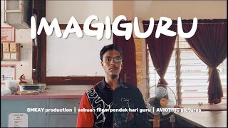 IMAGIGURU | FILEM PENDEK HARI GURU 2024