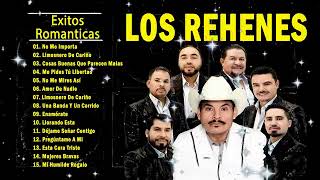 Los Rehenes  Mejores Canciones, Mejores Exitos, Grandes Exitos, Grandes