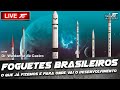 🔴 SdG LIVE - Foguetes Brasileiros: o que já fizemos e para onde vai o desenvolvimento 🚀