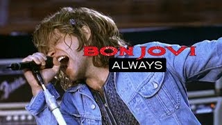 Bon Jovi - Always (Subtitulado) (Live From Wembley)