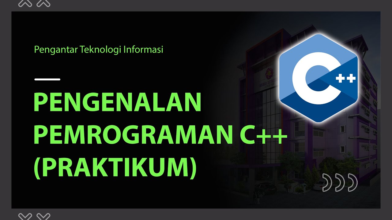 Pengenalan Pemrograman C++ (Praktikum) - YouTube
