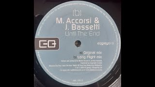 M  Accorsi & J  Bassetti ‎– Until The End Original Mix