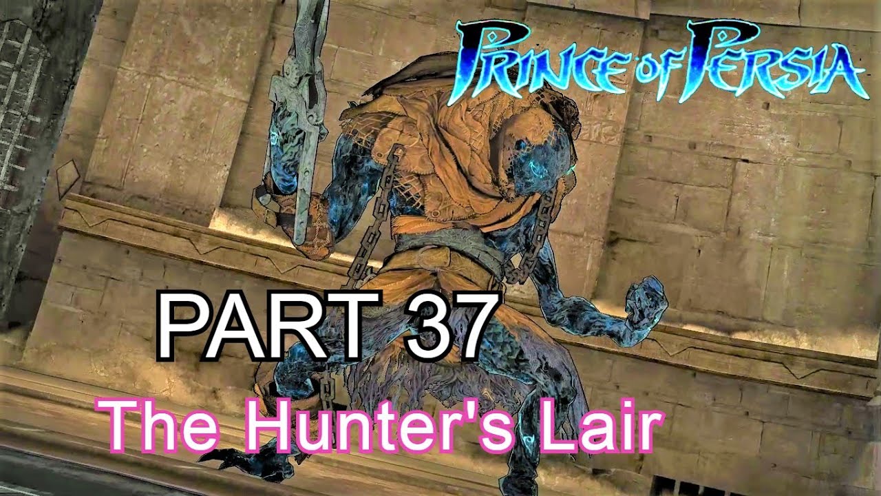 Prince of Persia 2008 Part 37 - The Hunter's Lair
