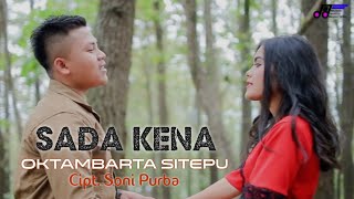 LAGU KARO TERBARU | SADA KENA | OKTAMBARTA SITEPU | ORIGINAL VIDEO MUSIC chords