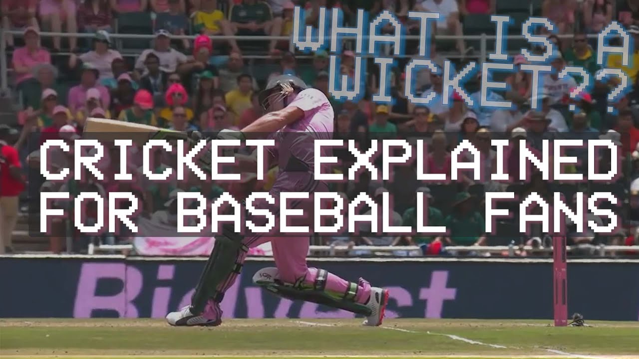 Cricket Explained For Baseball Fans