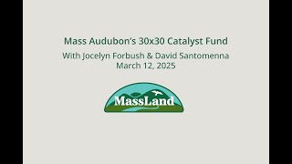 Mass Audubon's 30x30 Catalyst Fund