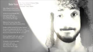 ♫ Sinan Dilaver - Söyle Yeter ♫ ♫