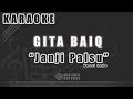GITA BAIQ - JANJI PALSU  | KARAOKE | DANGDUT KOPLO