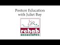 Posture Education with Juliet Bay