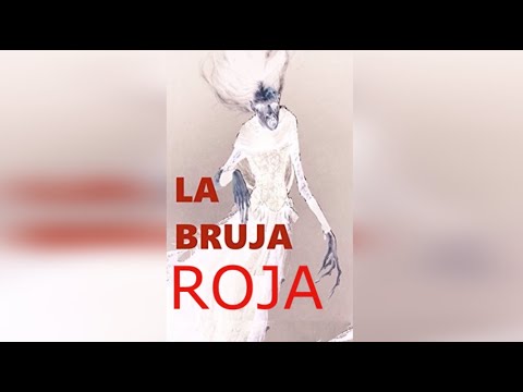 LA BRUJA ROJA - YouTube