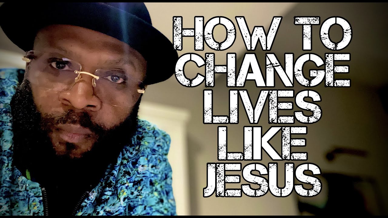 HOW TO CHANGE LIVES LIKE JESUS by Bishop RC Blakes - YouTube