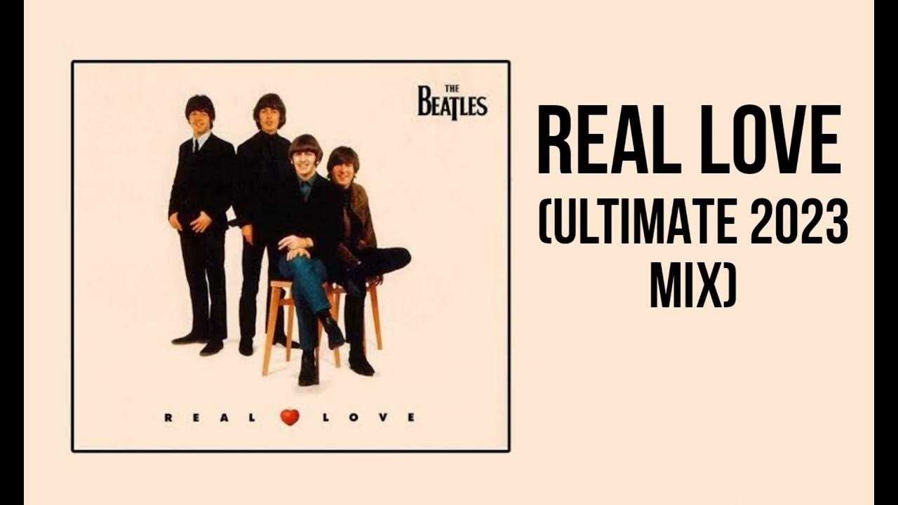 The Beatles - Real Love (2023 MIX) Correct pitch, John Lennon cleaned voice The Beatles - Real Love (2023 MIX) Correct pitch, John Lennon cleaned voice