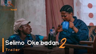 Selimo Oke' Badan Part 2 - Yoruba Latest 2024 Movie Now Showing On Yorubahood