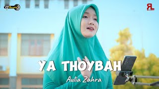 YA THOYBAH - By. AULIA ZAHRA (17 Record )
