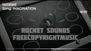Isolated - IMAGINATION (No Copyright Music)
