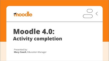 Moodle 4.0: Activity completion