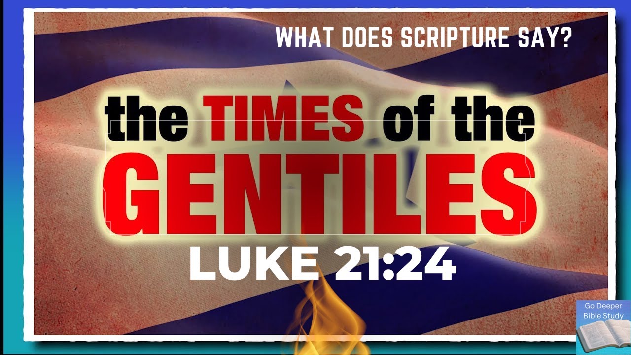 "The Times Of The Gentiles" Luke 2124 Making Sense Of This Odd Bible