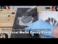 How to make a high strength metal repair with Industrial Metal Epoxy Paste