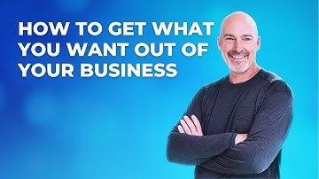 Achieving Alignment and Getting What You Want from Your Business