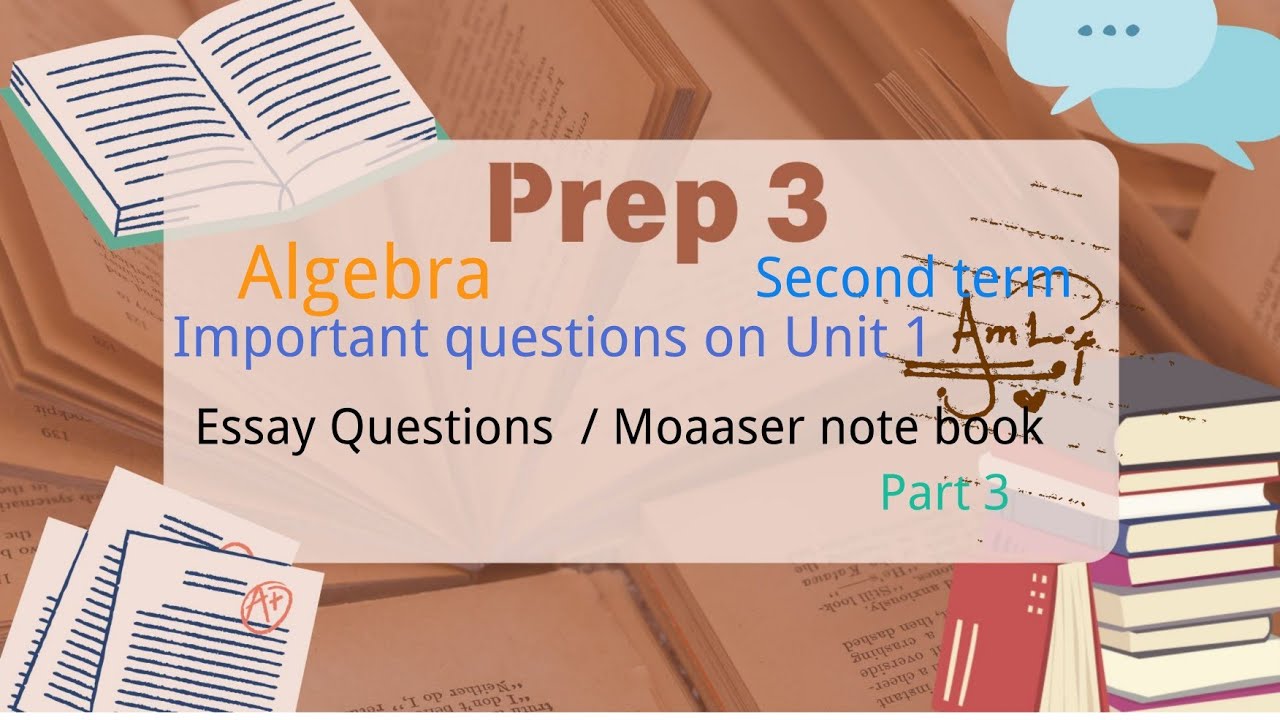 Prep. 3 / Unit 1 / Important questions on unit 1 / Essay questions / Part 2 / moaaser notebook / T2