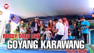 Rusdy Oyag Ft Ceu Tarsih | Goyang Karawang Medley Enak