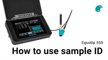 How to use sample ID I Equotip 550