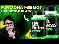 Lift detox black EMAGRECE MESMO? [ Lift detox CAPS ]  A VERDADE DO Lift detox black, Lift FUNCIONA?