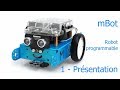 1  prsentation de mbot robot programmable