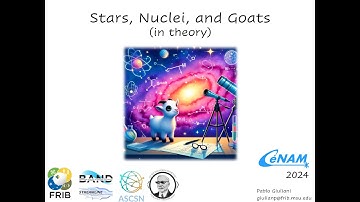 Stars, Nuclei, and Goats (in theory) [2024 CeNAM Frontiers in Nuclear Astrophysics]