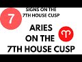 Aries on the 7th House Cusp EXPLAINED