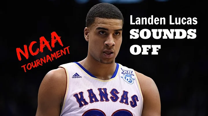 Landen Lucas -- Kansas Jayhawks -- sounds off during the NCAA Tournament