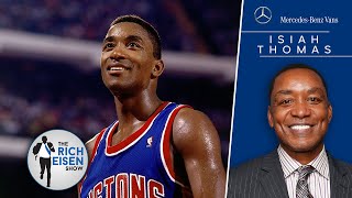Isiah Thomas: Bad Boy Pistons Would Easily Beat Current Warriors & Celtics Teams | Rich Eisen Show