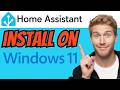 How To INSTALL Home Assistant On Windows 11 (QUICK & EASY) 2026