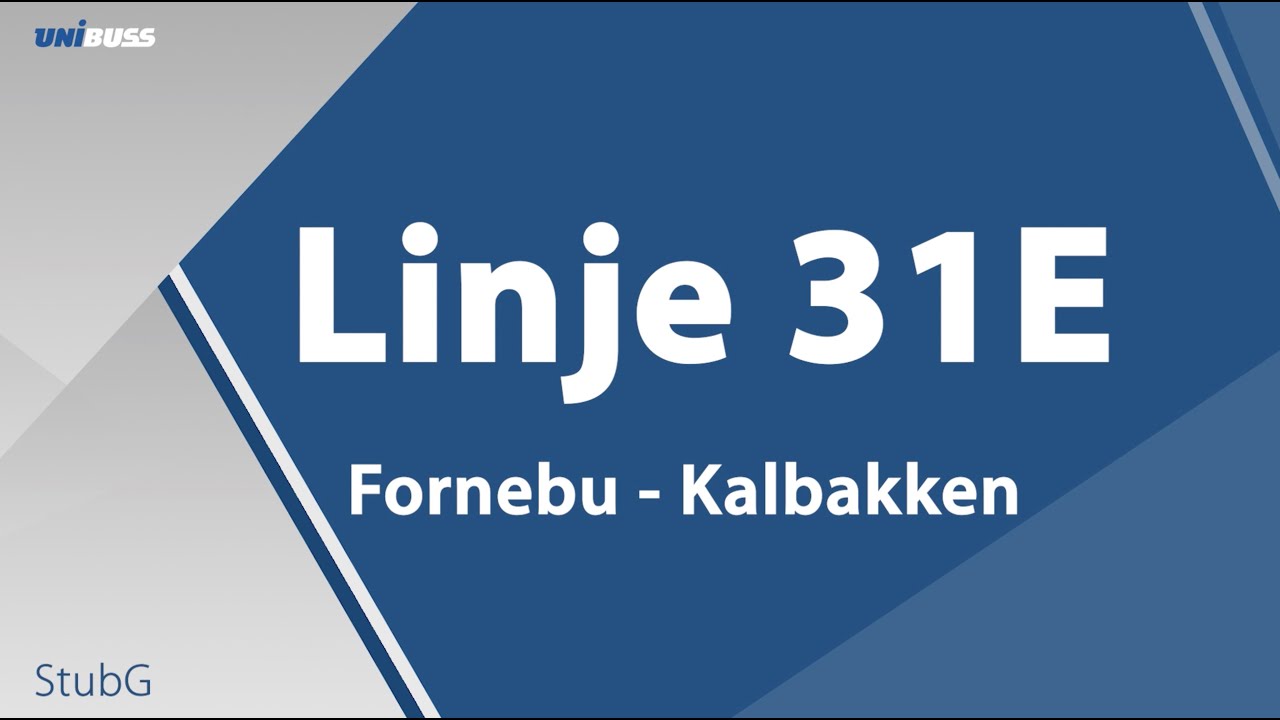 Linje 31E  Fornebu - Kalbakken