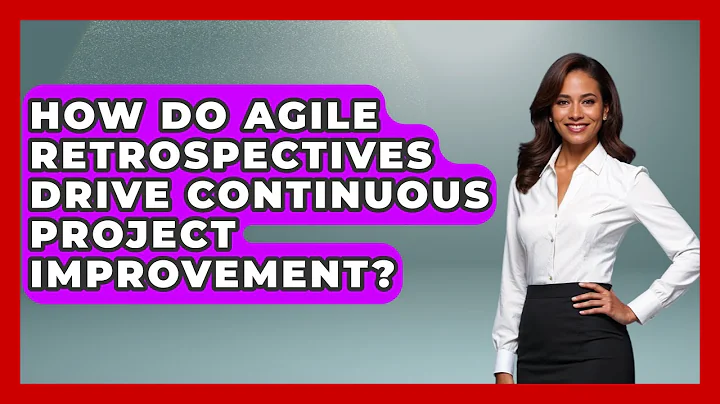 How Do Agile Retrospectives Drive Continuous Project Improvement? - The Project Manager Toolkit