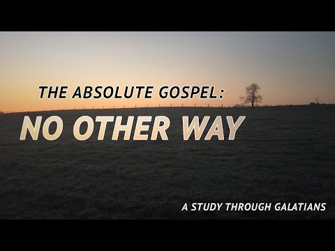 Galatians: The Absolute