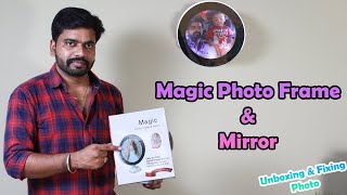 Magic Photo Frame and Mirror - Unboxing and How to Fix Photo | Ashok Udhayan screenshot 3