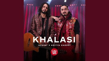 Khalasi | Coke Studio Bharat | Aditya Gadhvi x Achint