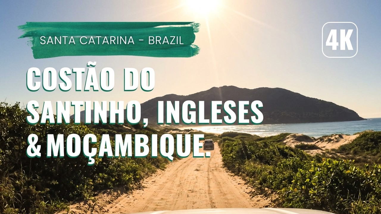 Nature Reserve Drive: Florianópolis • Costão do Santinho to Moçambique Beach (4K Driving POV)